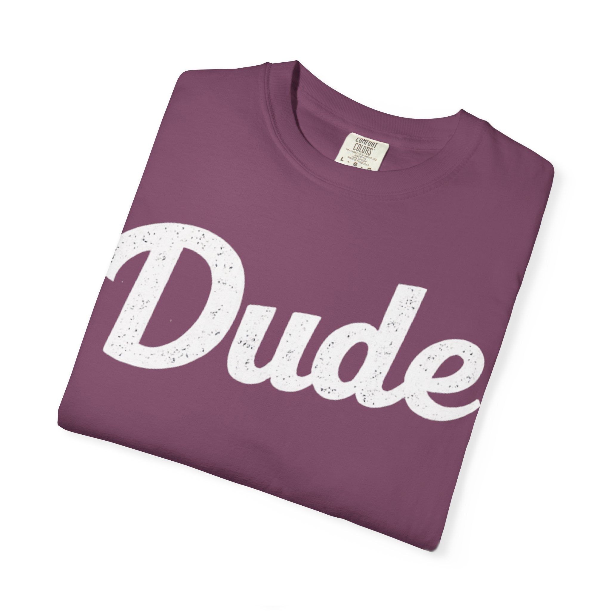 BubbaChubbs Dude White Lettering Tee - BubbaChubbs Brand