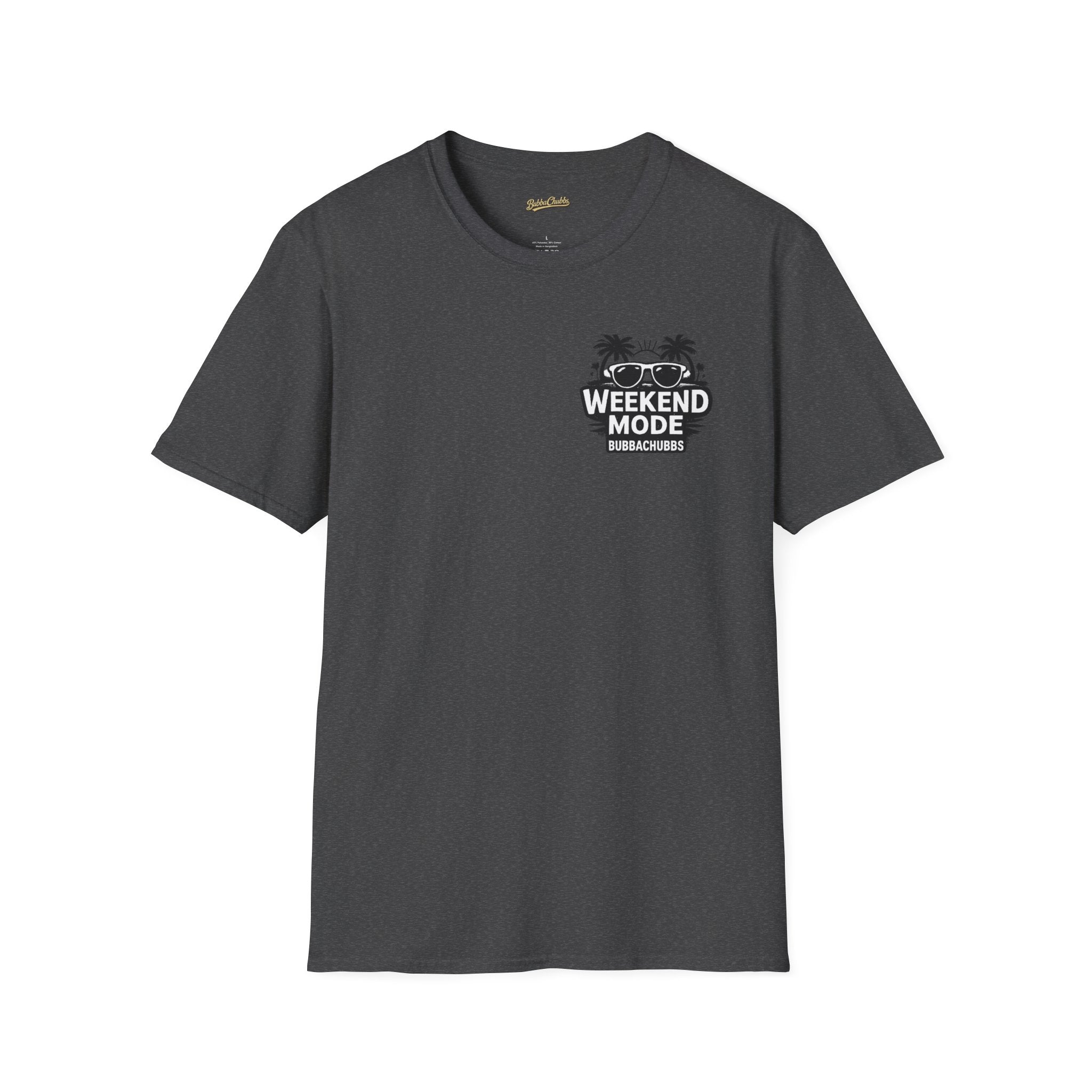 BubbaChubbs Weekend Mode Tee - BubbaChubbs Brand