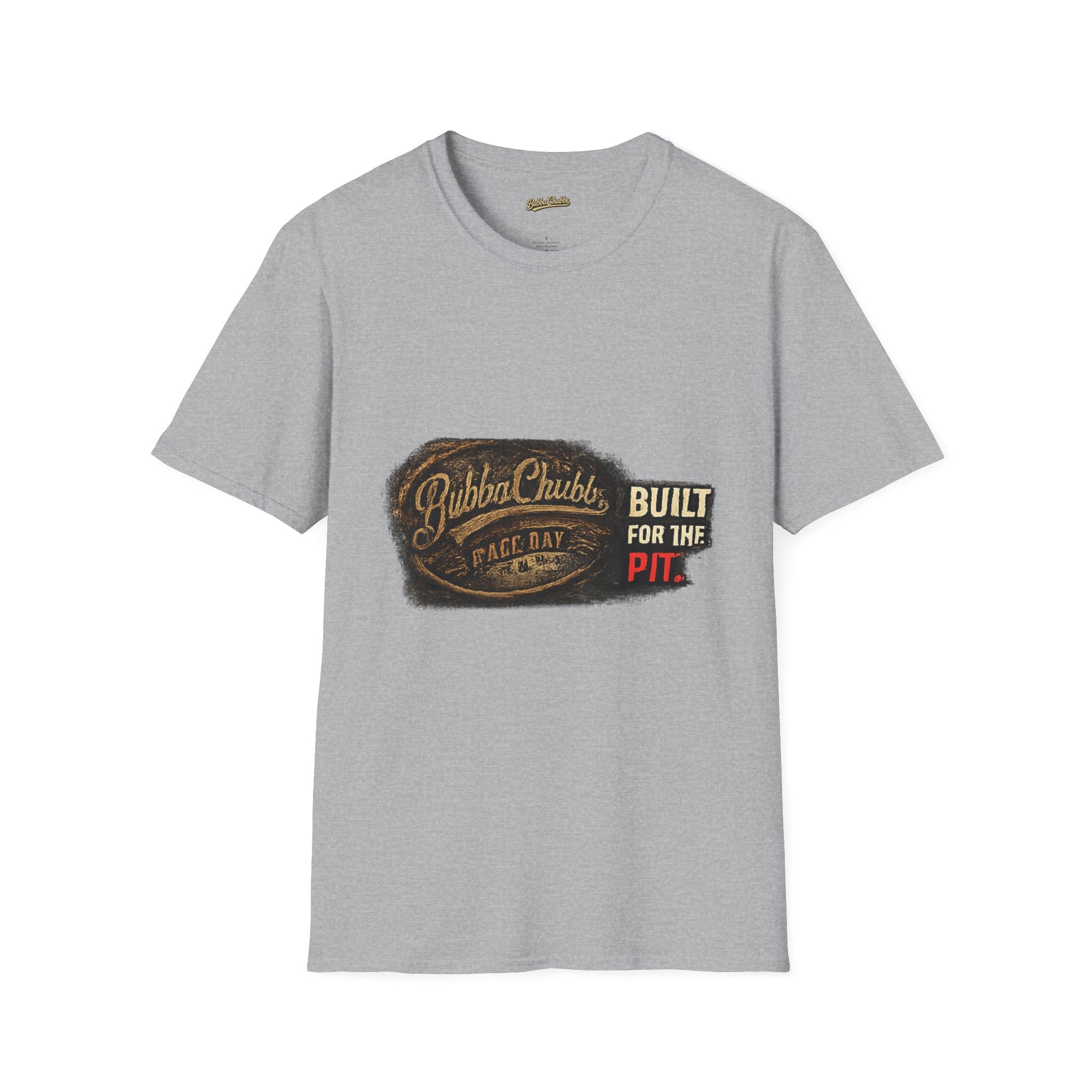 BubbaChubbs Race Day Built for the Pit Front Graphic Tee Printify