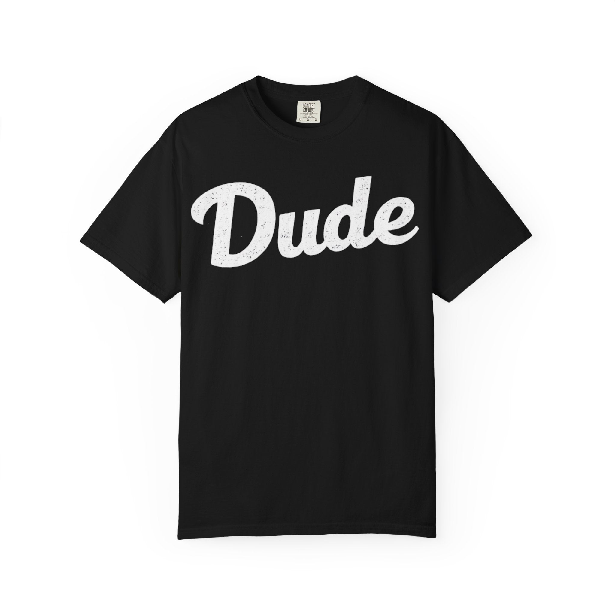 BubbaChubbs Dude White Lettering Tee - BubbaChubbs Brand