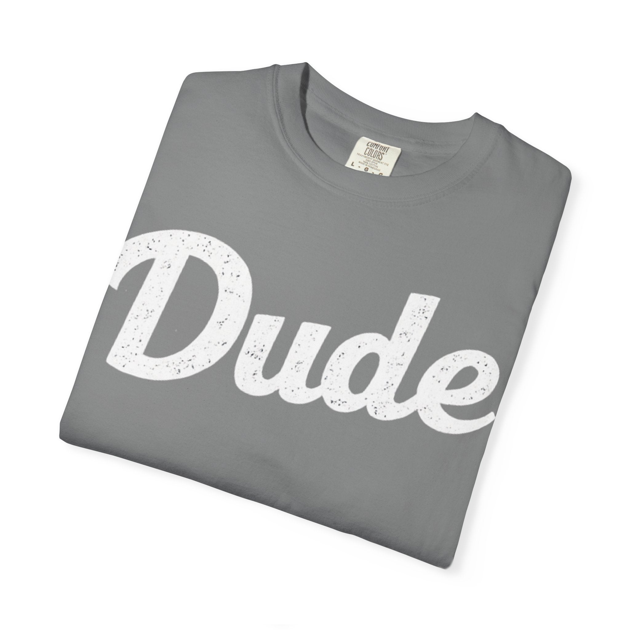 BubbaChubbs Dude White Lettering Tee - BubbaChubbs Brand