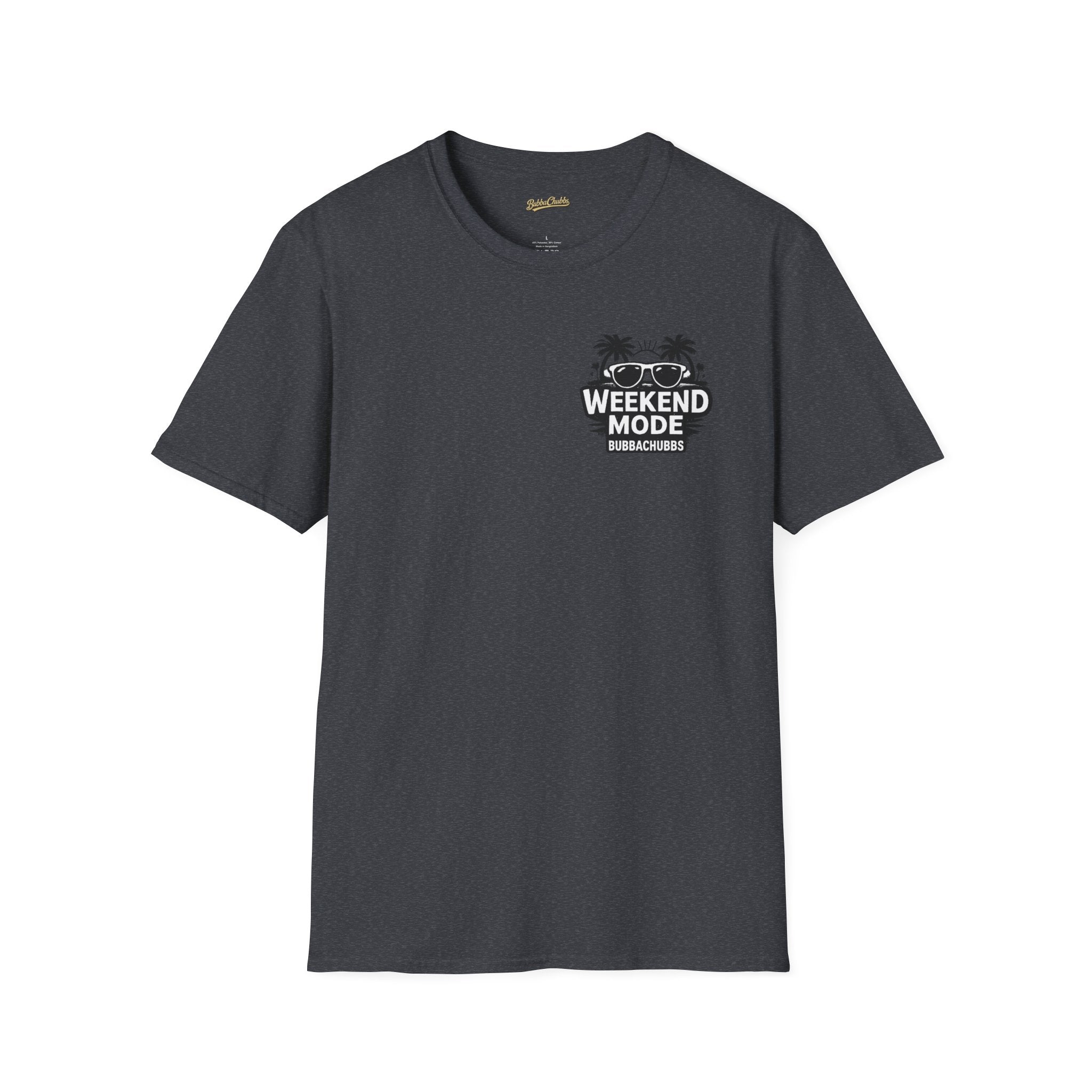 BubbaChubbs Weekend Mode Tee - BubbaChubbs Brand