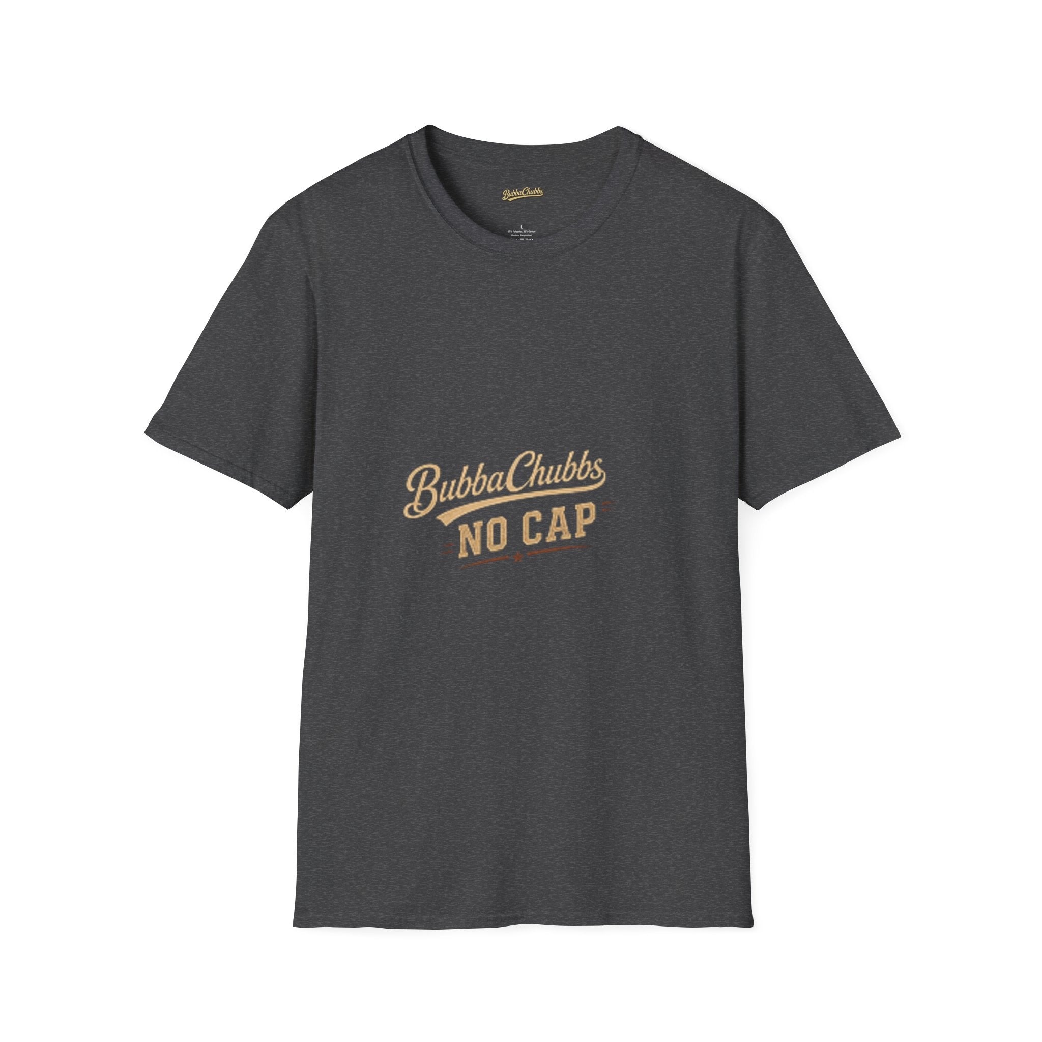 No Cap Graphic Tee | BubbaChubbs Bold Statement T-Shirt for Men & Women