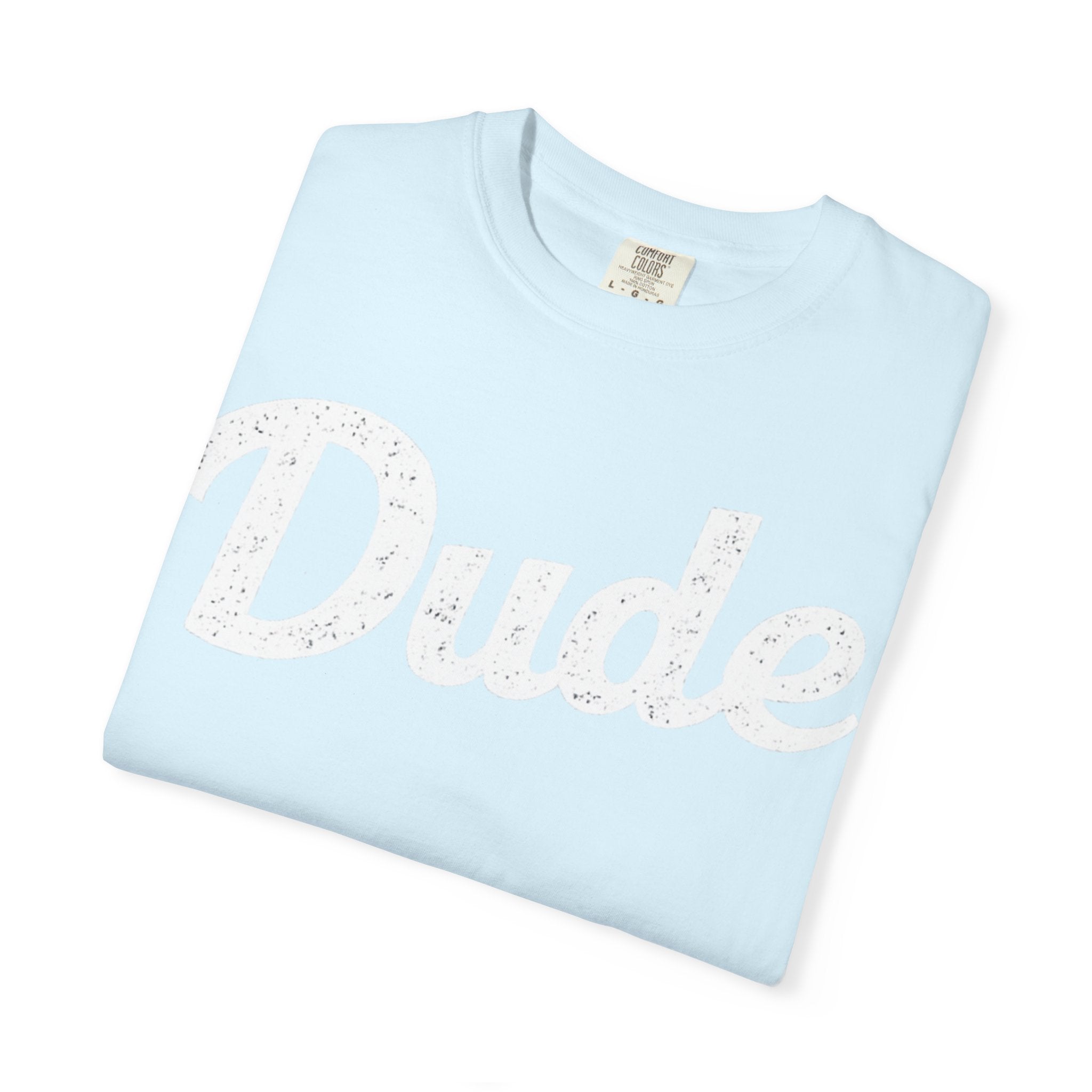 BubbaChubbs Dude White Lettering Tee - BubbaChubbs Brand