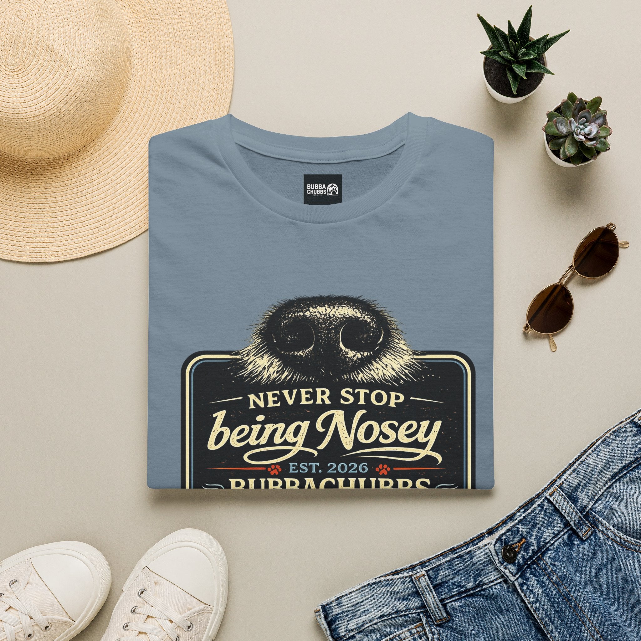 BubbaChubbs Never Stop Being Nosey Short-Sleeve Tee - BubbaChubbs Brand