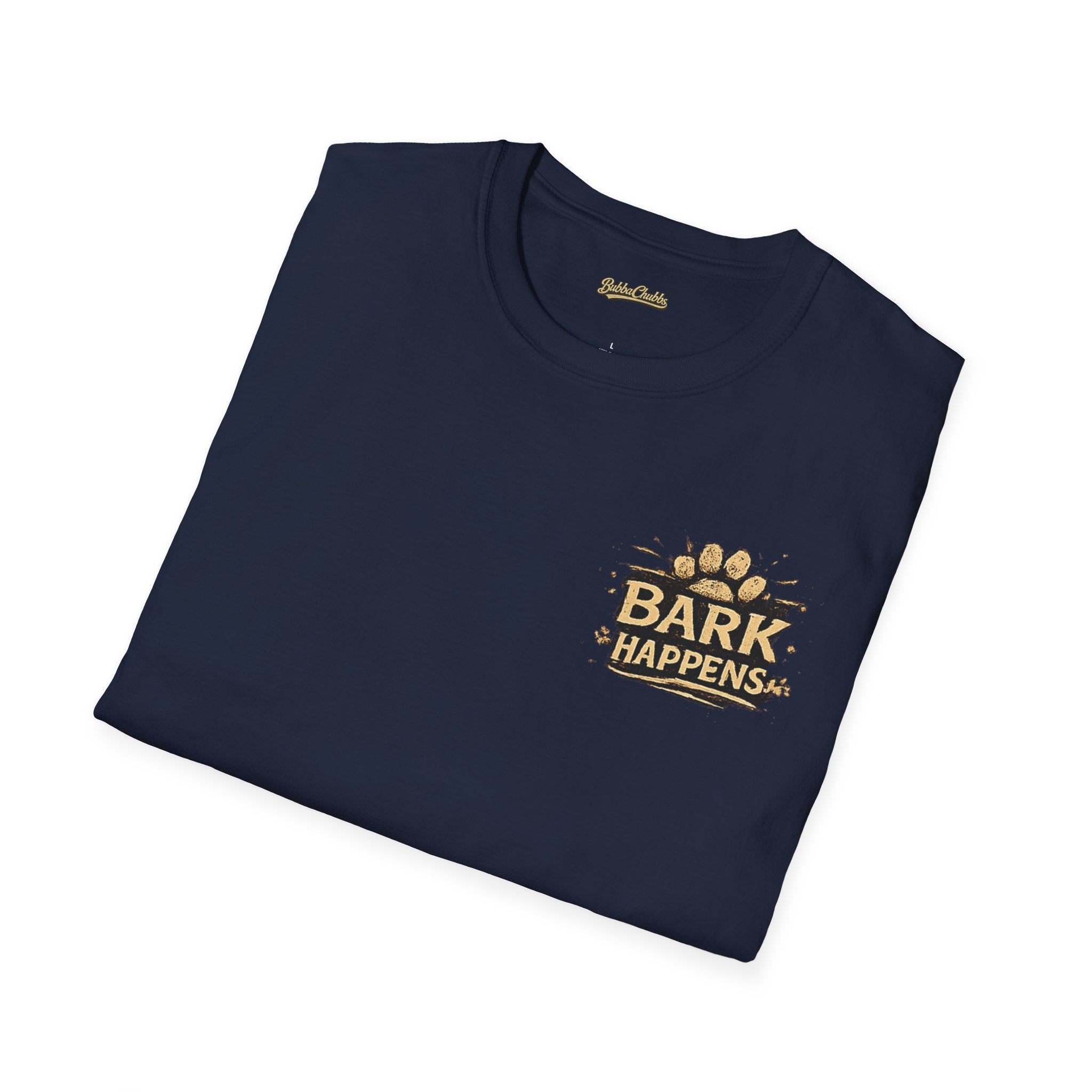 BubbaChubbs Bark Happen Pup Shirt - BubbaChubbs Brand