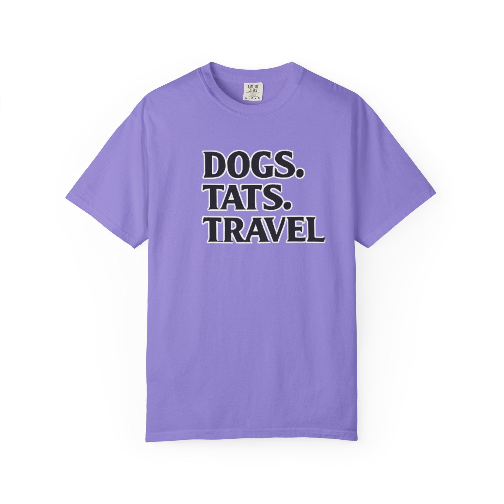 BubbaChubbs Dogs Tats Travel Word Simple Tee - BubbaChubbs Brand