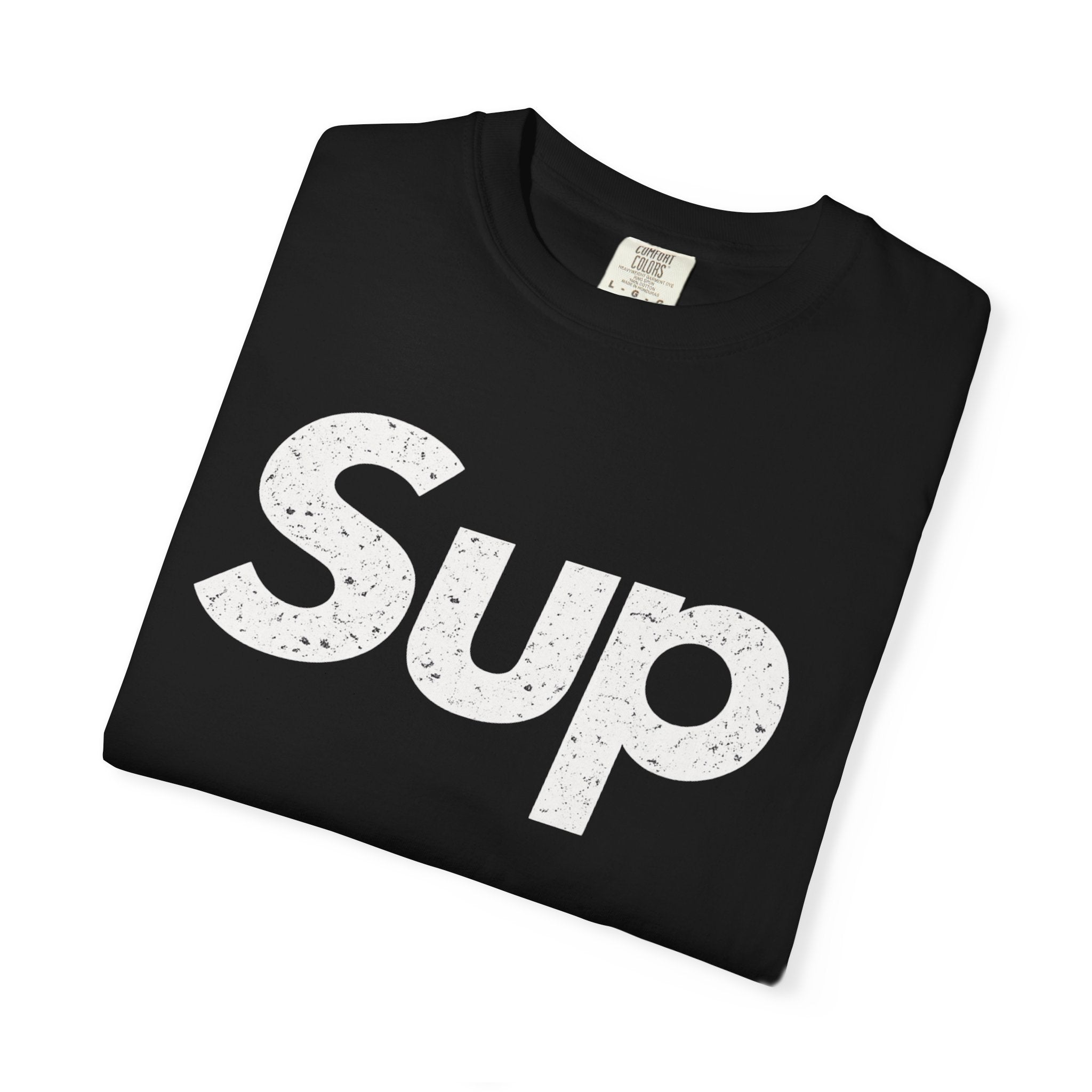 BubbaChubbs Sup Black Lettering Tee - BubbaChubbs Brand