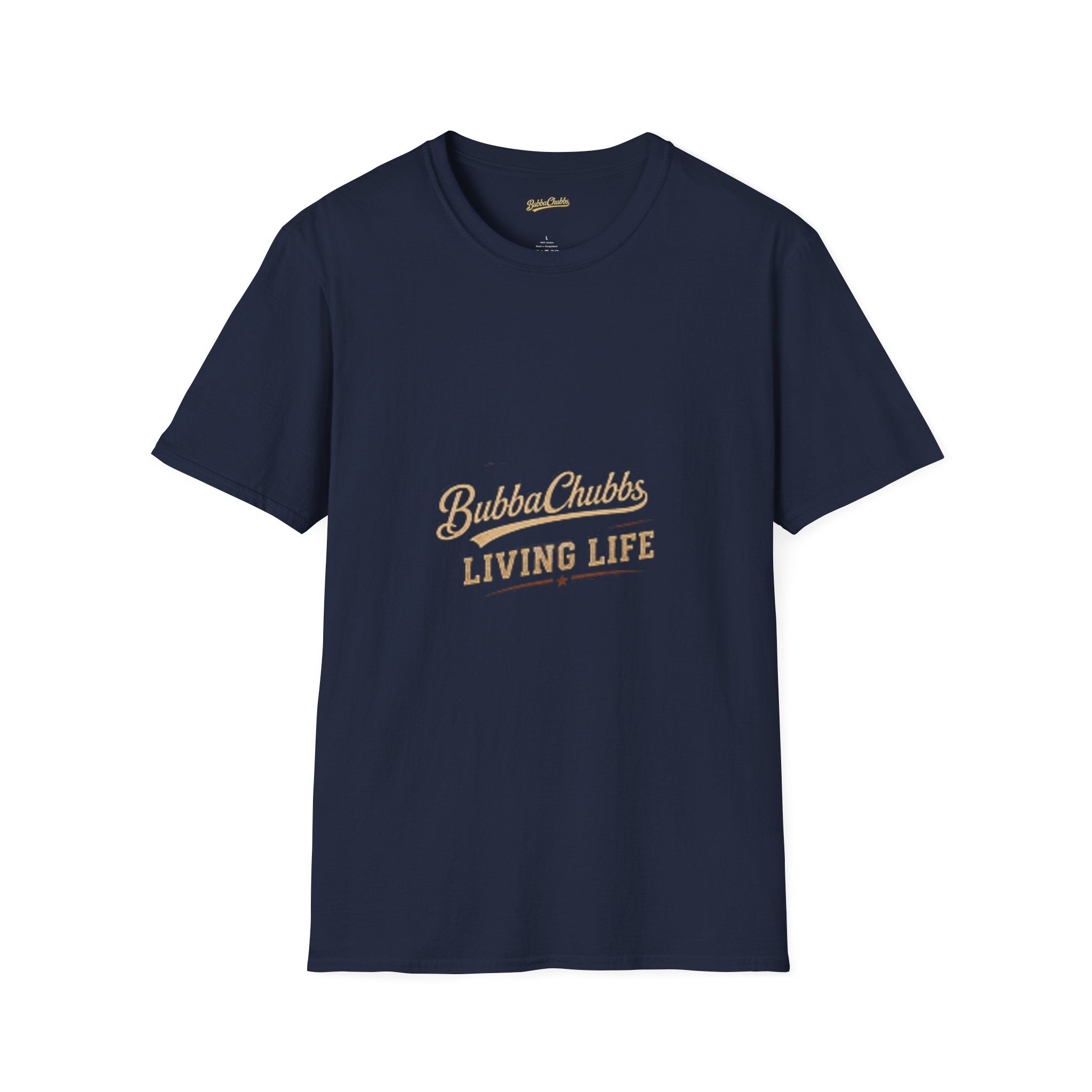 Living Life Graphic Tee | BubbaChubbs Lifestyle T-Shirt for Men & Women