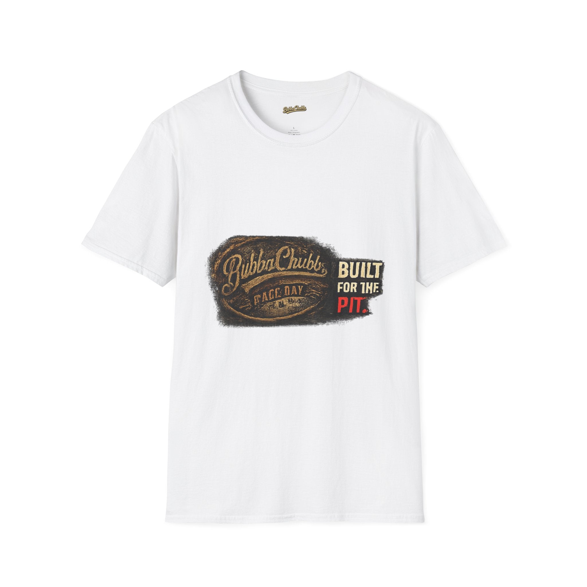 BubbaChubbs Race Day Built for the Pit Front Graphic Tee Printify