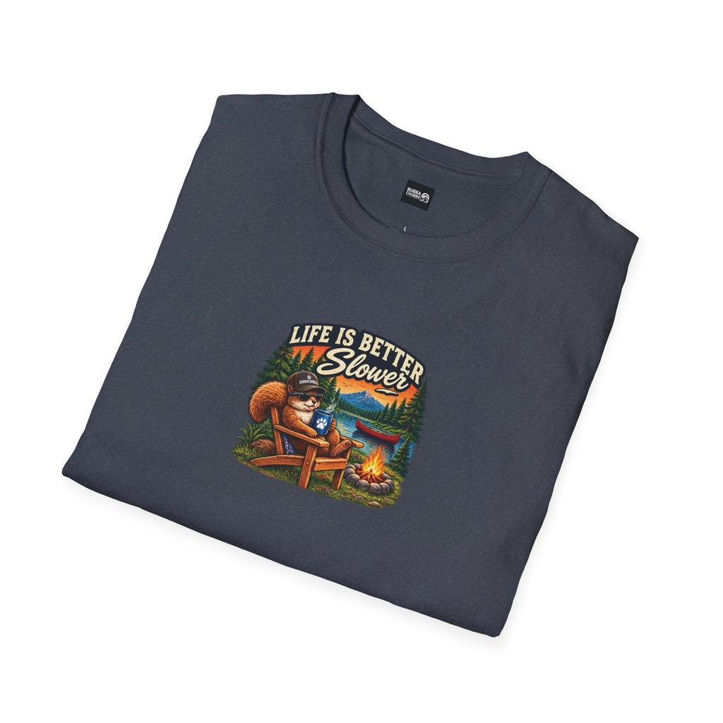 Life Is Better Slower Campfire T-Shirt