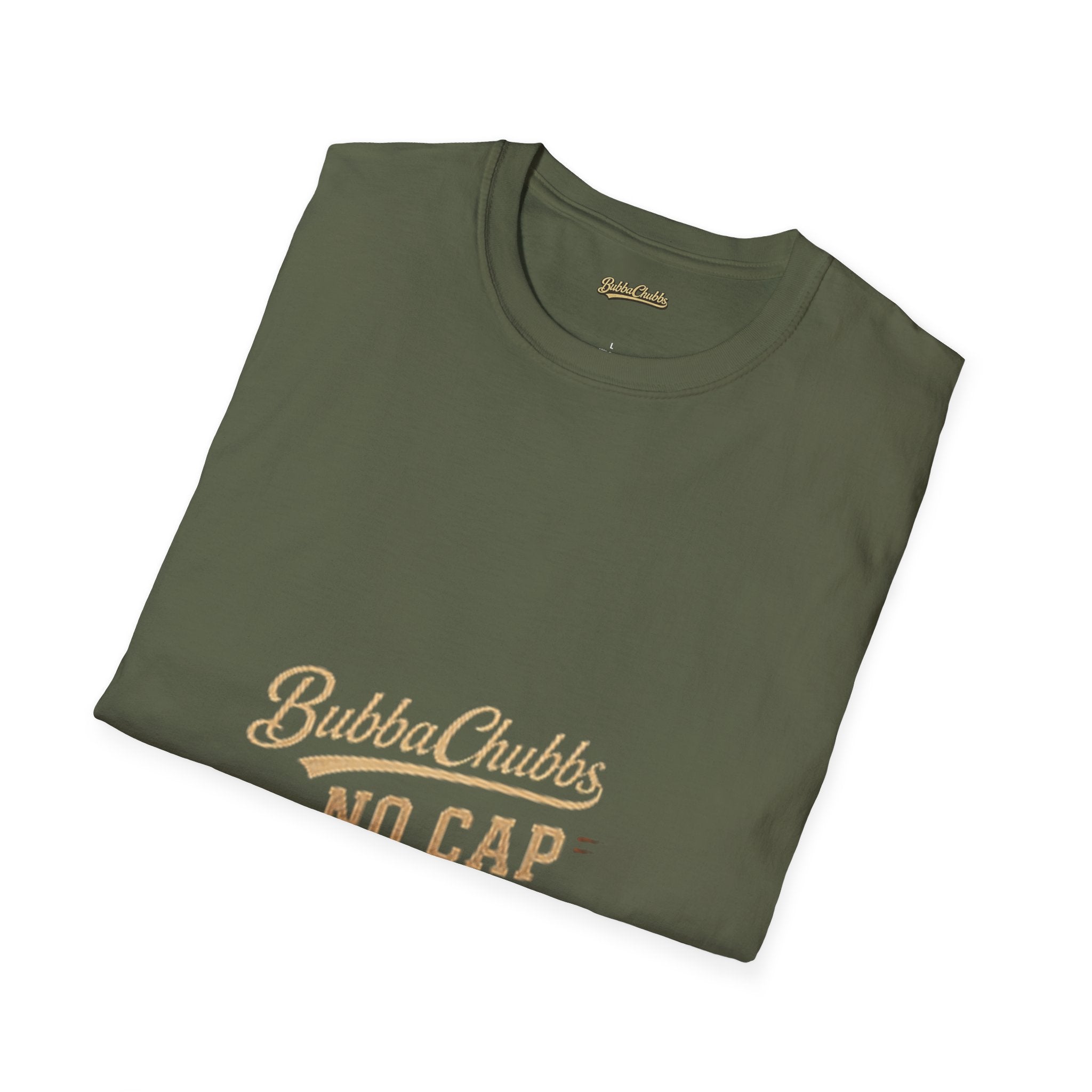 No Cap Graphic Tee | BubbaChubbs Bold Statement T-Shirt for Men & Women