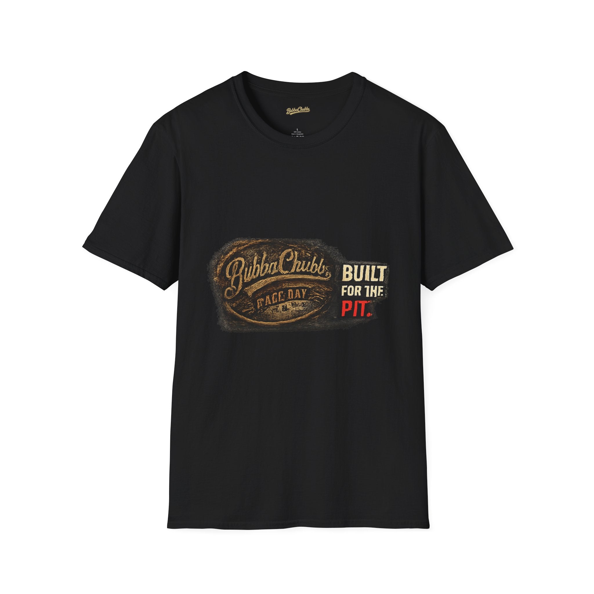 BubbaChubbs Race Day Built for the Pit Front Graphic Tee Printify
