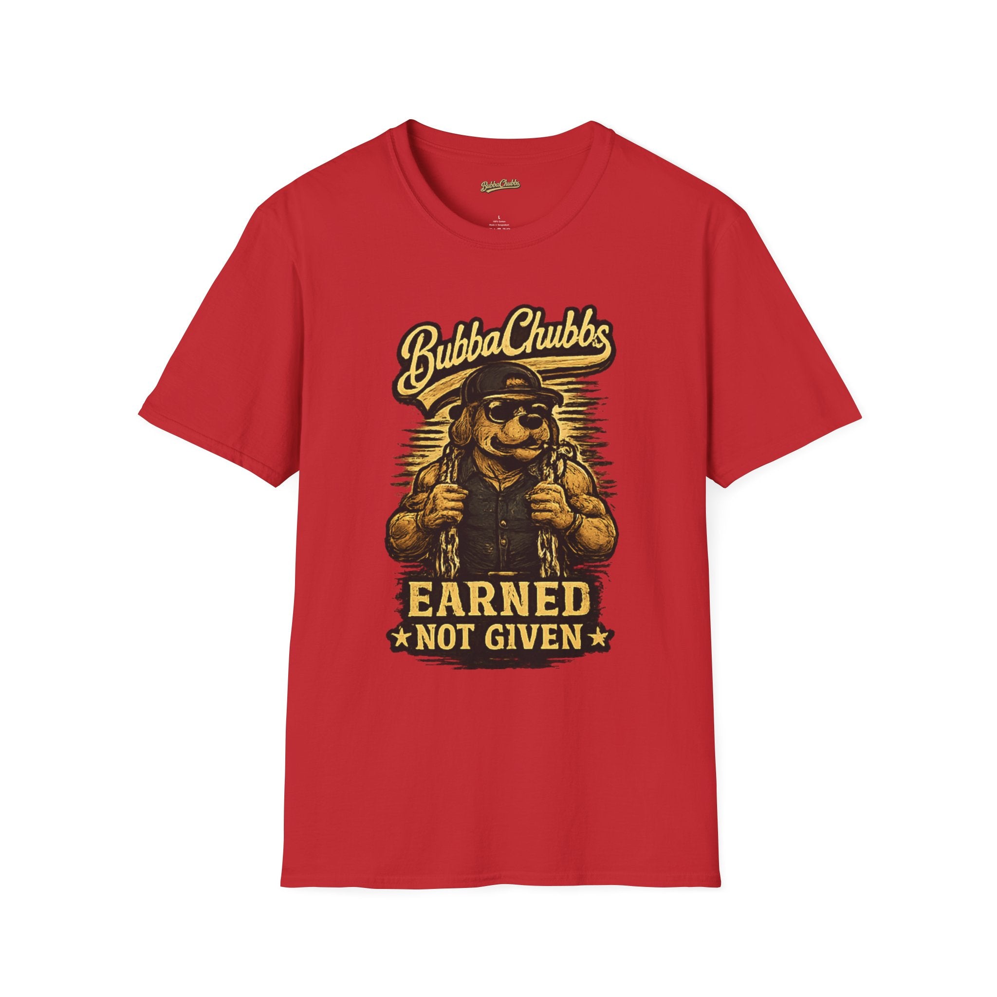 Earned Graphic Tee | BubbaChubbs Motivational T-Shirt for Men & Women