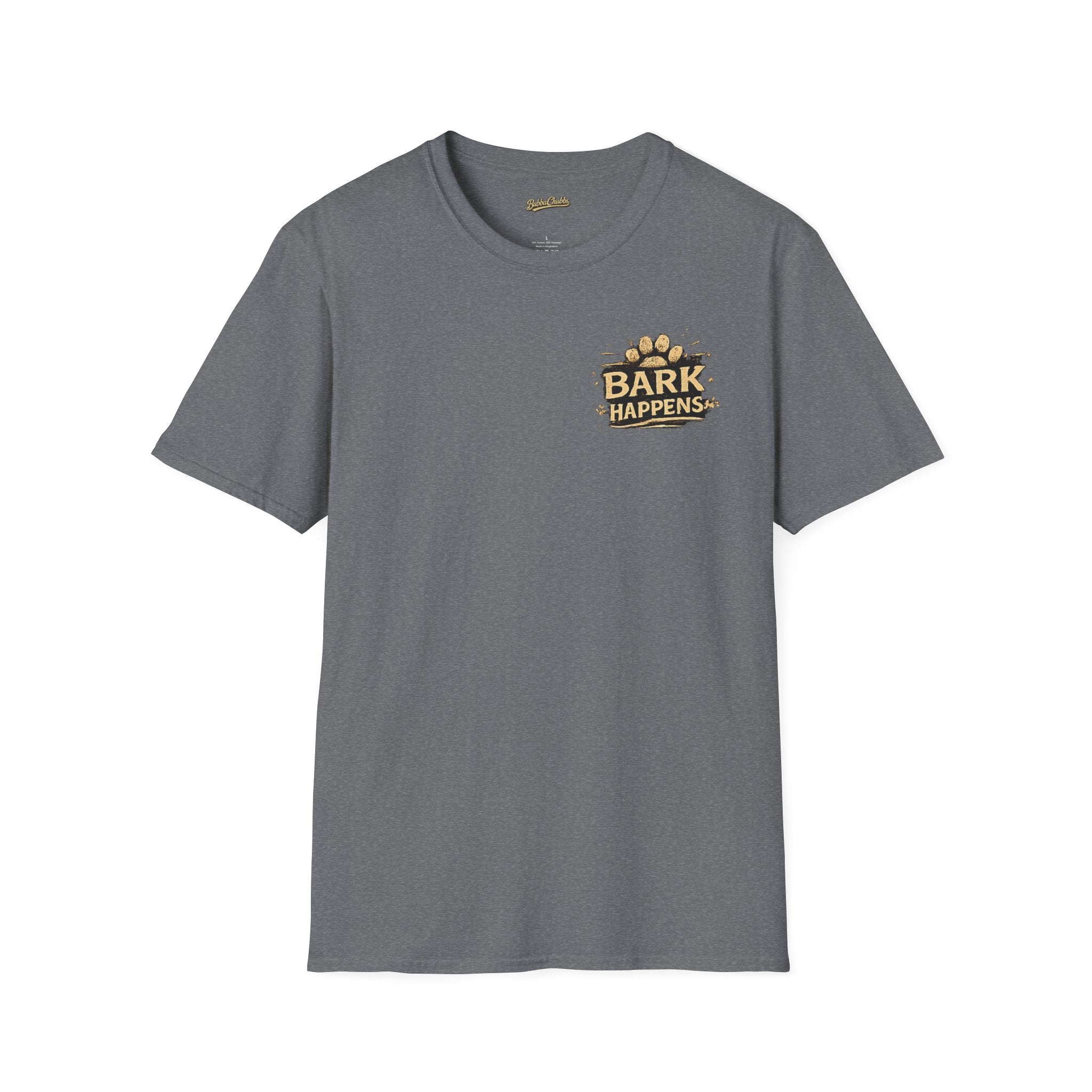 BubbaChubbs Bark Happen Pup Shirt - BubbaChubbs Brand