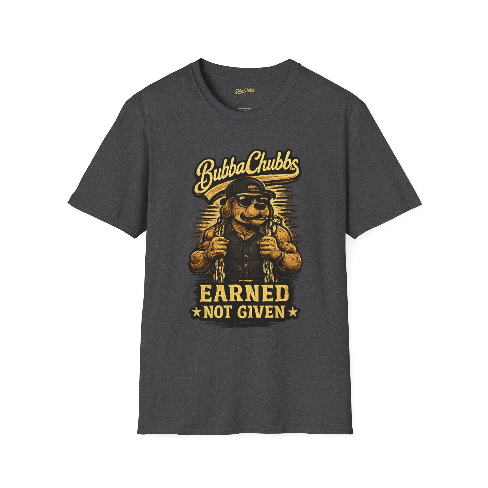 Earned Graphic Tee | BubbaChubbs Motivational T-Shirt for Men & Women