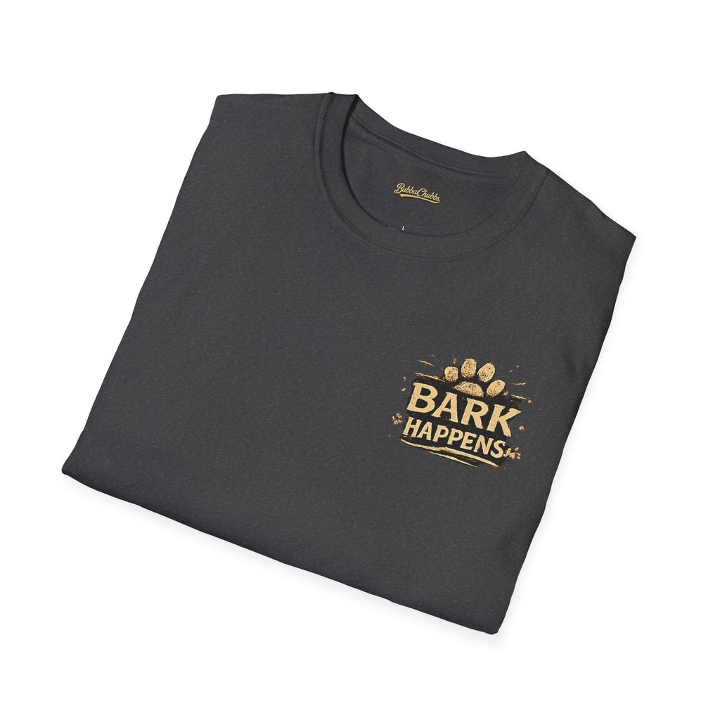 BubbaChubbs Bark Happen Pup Shirt - BubbaChubbs Brand