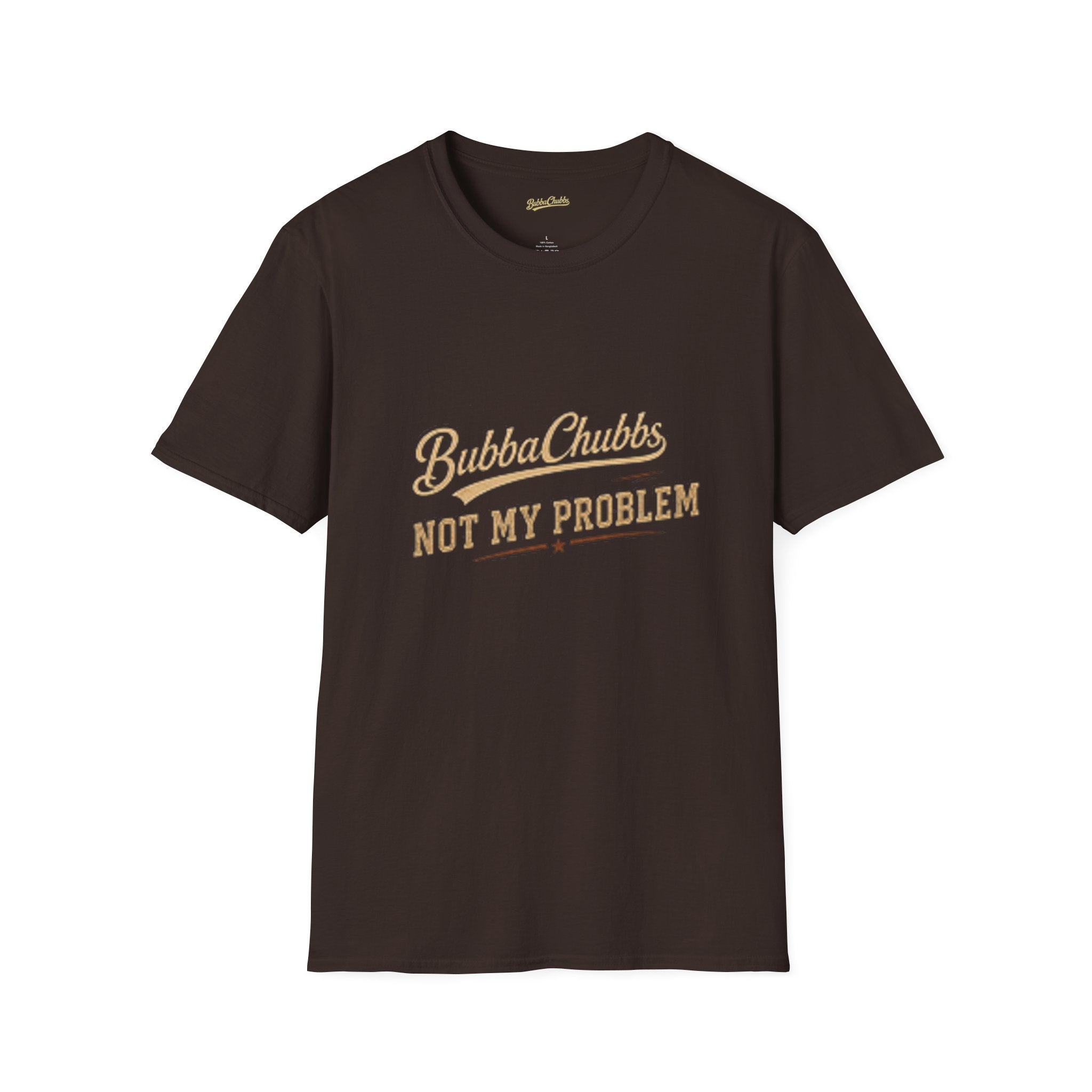 Not My Problem Retro Script Graphic Tee | BubbaChubbs Statement T-Shirt