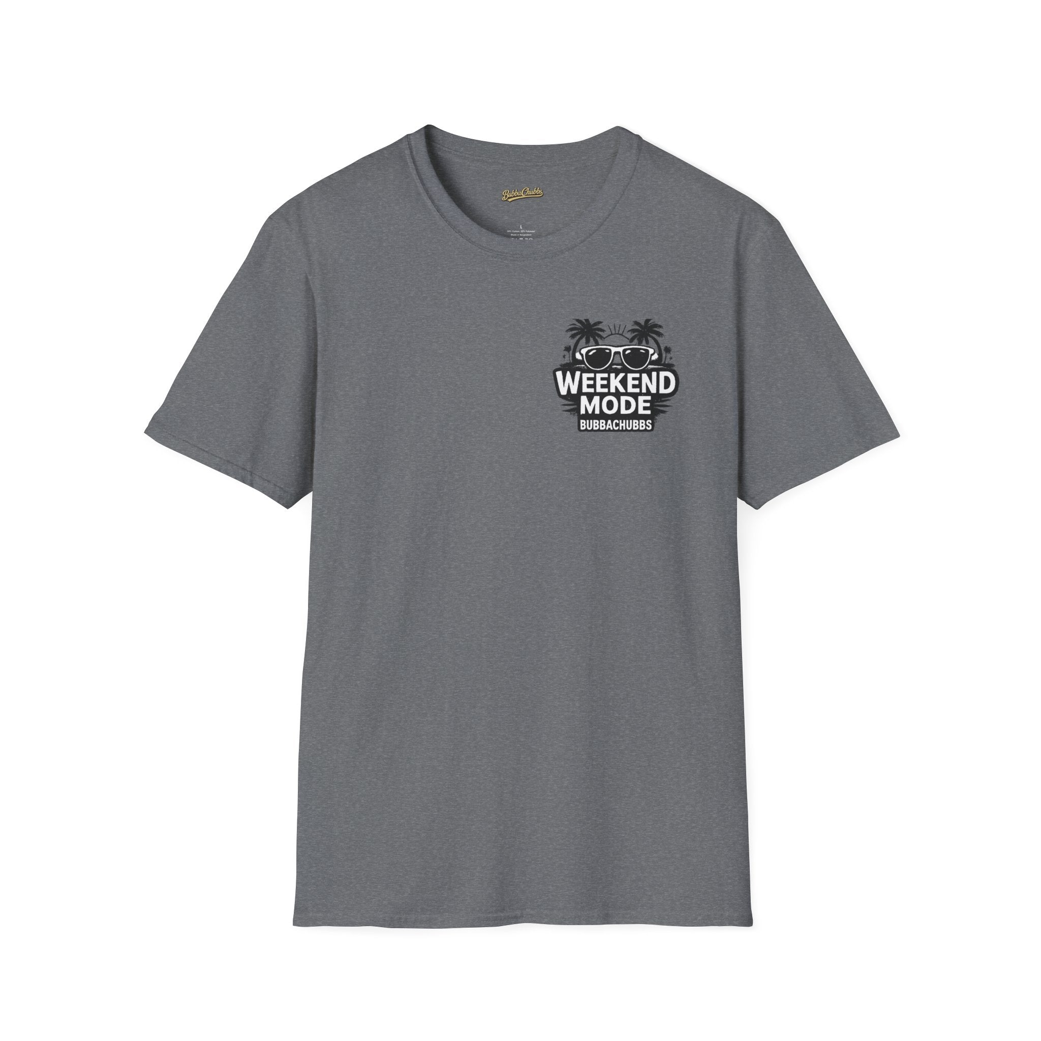 BubbaChubbs Weekend Mode Tee - BubbaChubbs Brand