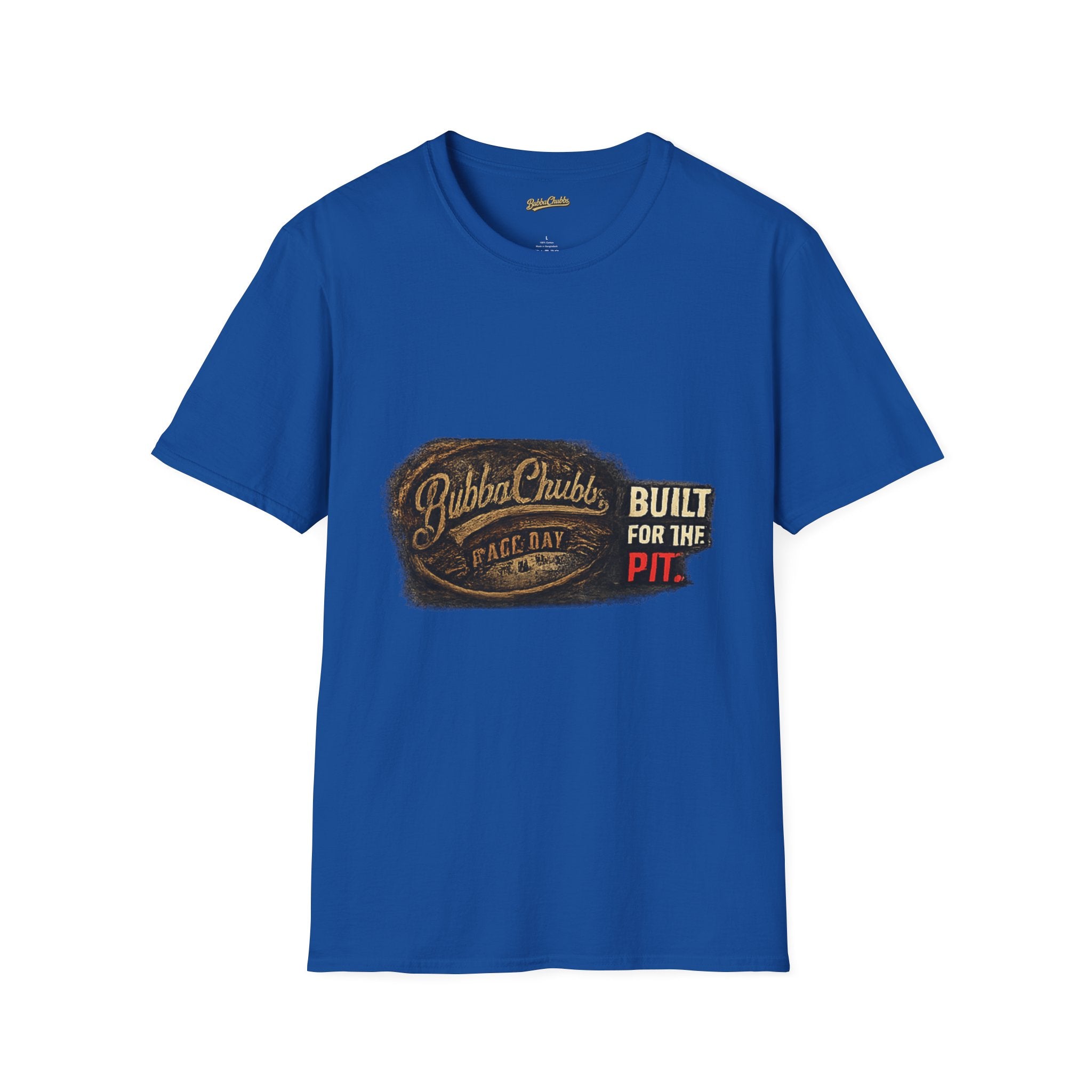 BubbaChubbs Race Day Built for the Pit Front Graphic Tee Printify