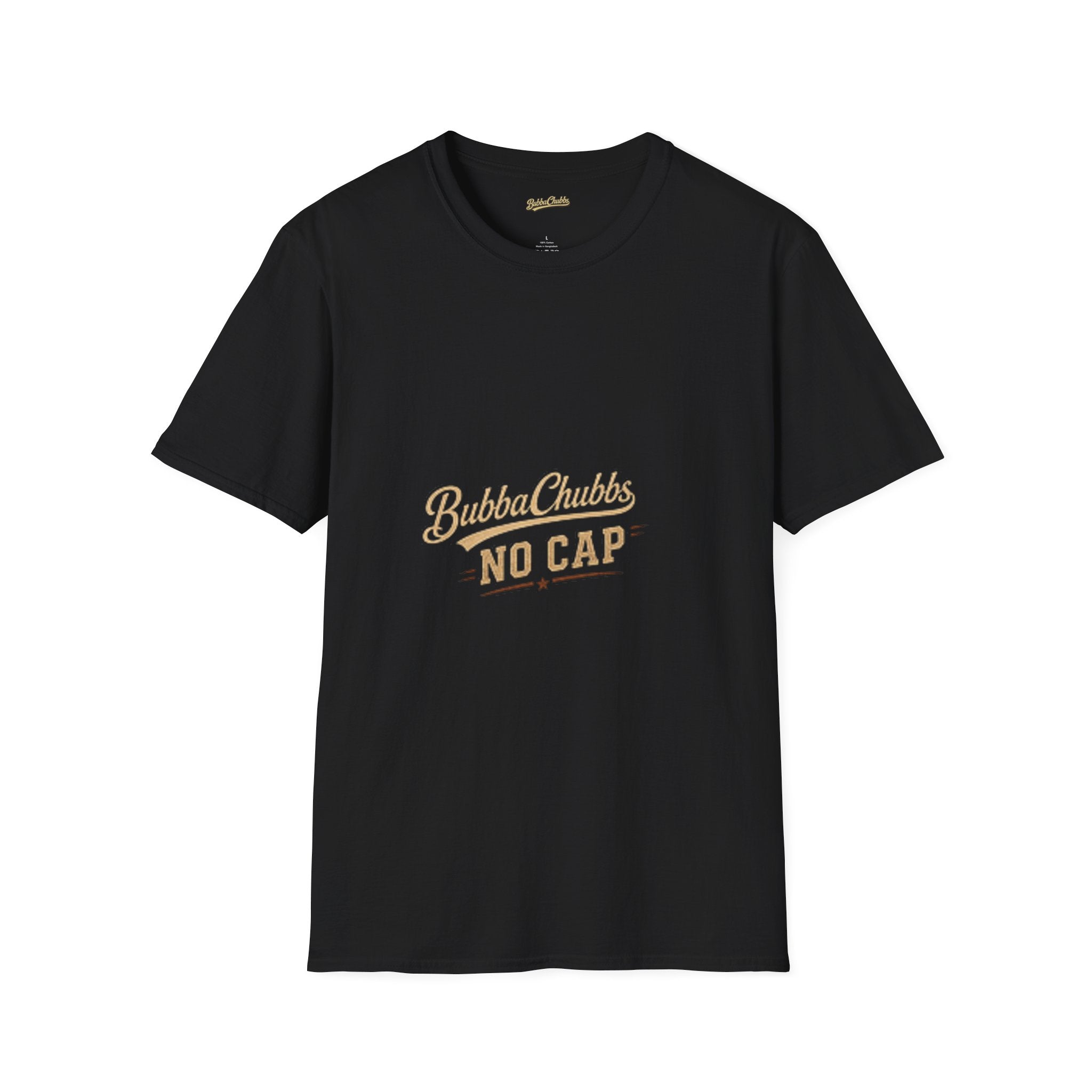 No Cap Graphic Tee | BubbaChubbs Bold Statement T-Shirt for Men & Women