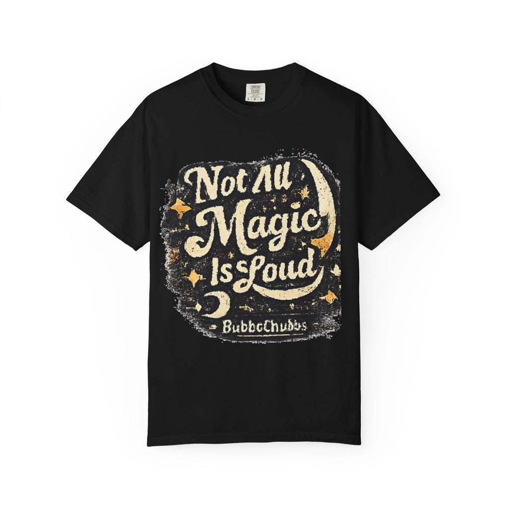 BubbaChubbs Big Magic Trust Style Tee Printify