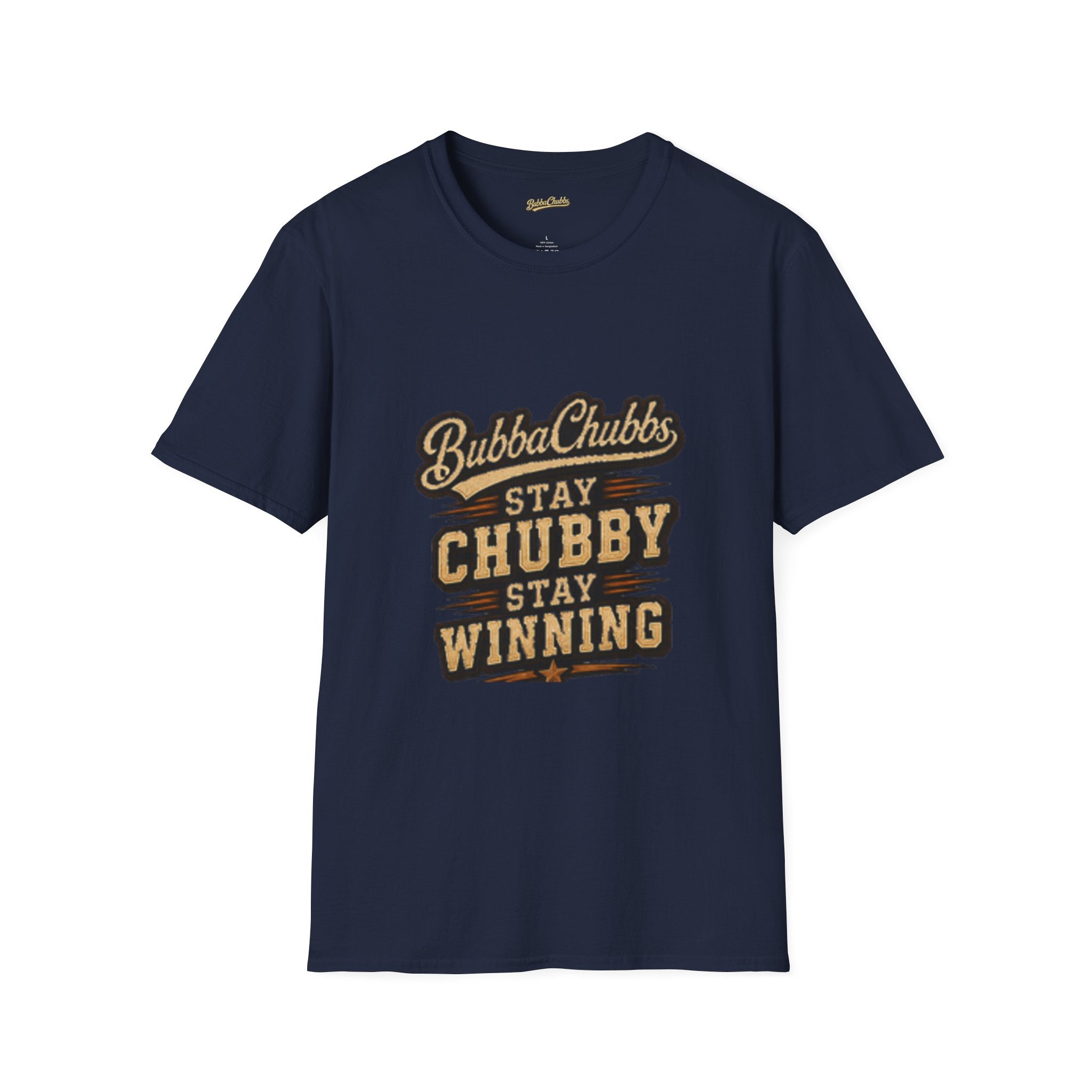 Stay Chubby Graphic Tee | BubbaChubbs Signature T-Shirt