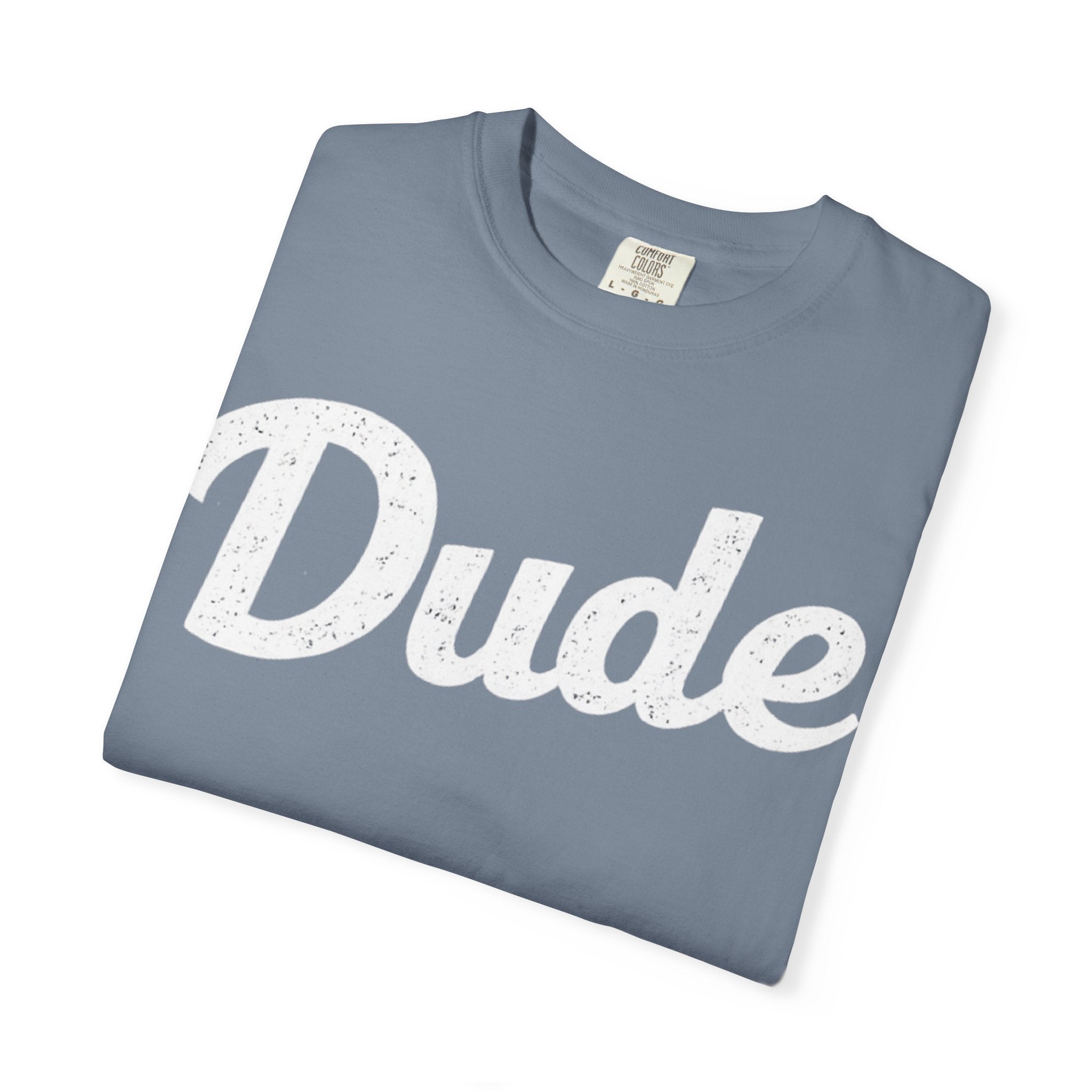 BubbaChubbs Dude White Lettering Tee - BubbaChubbs Brand