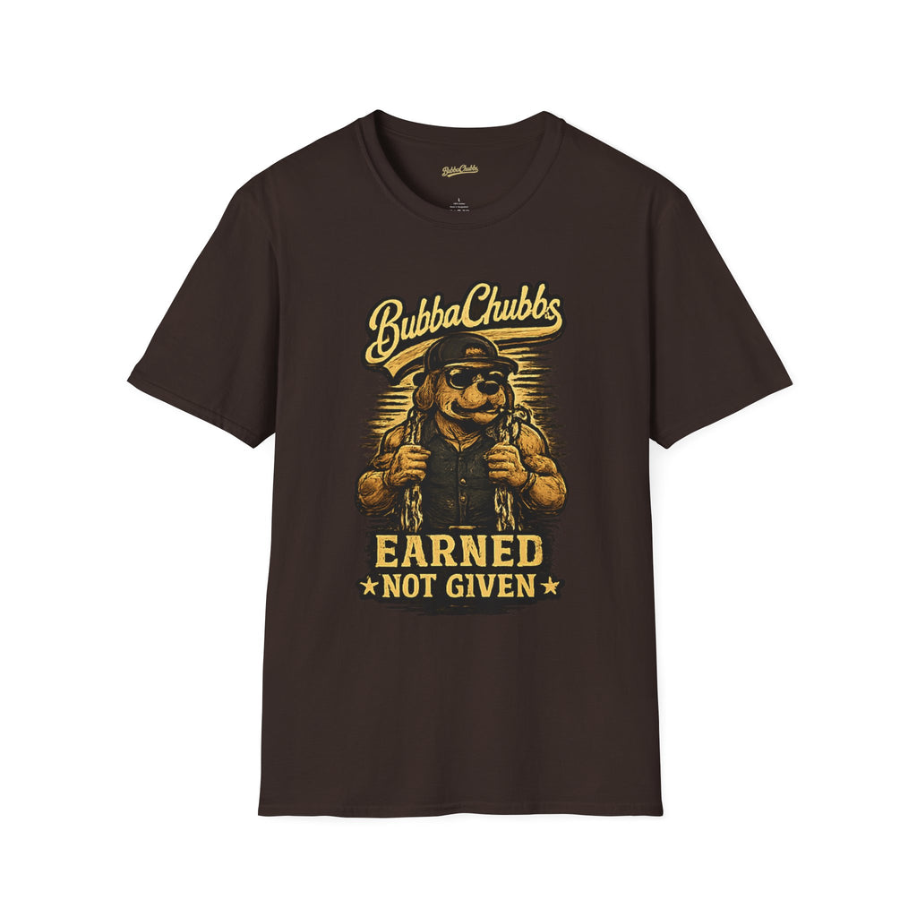 Earned Graphic Tee | BubbaChubbs Motivational T-Shirt for Men & Women