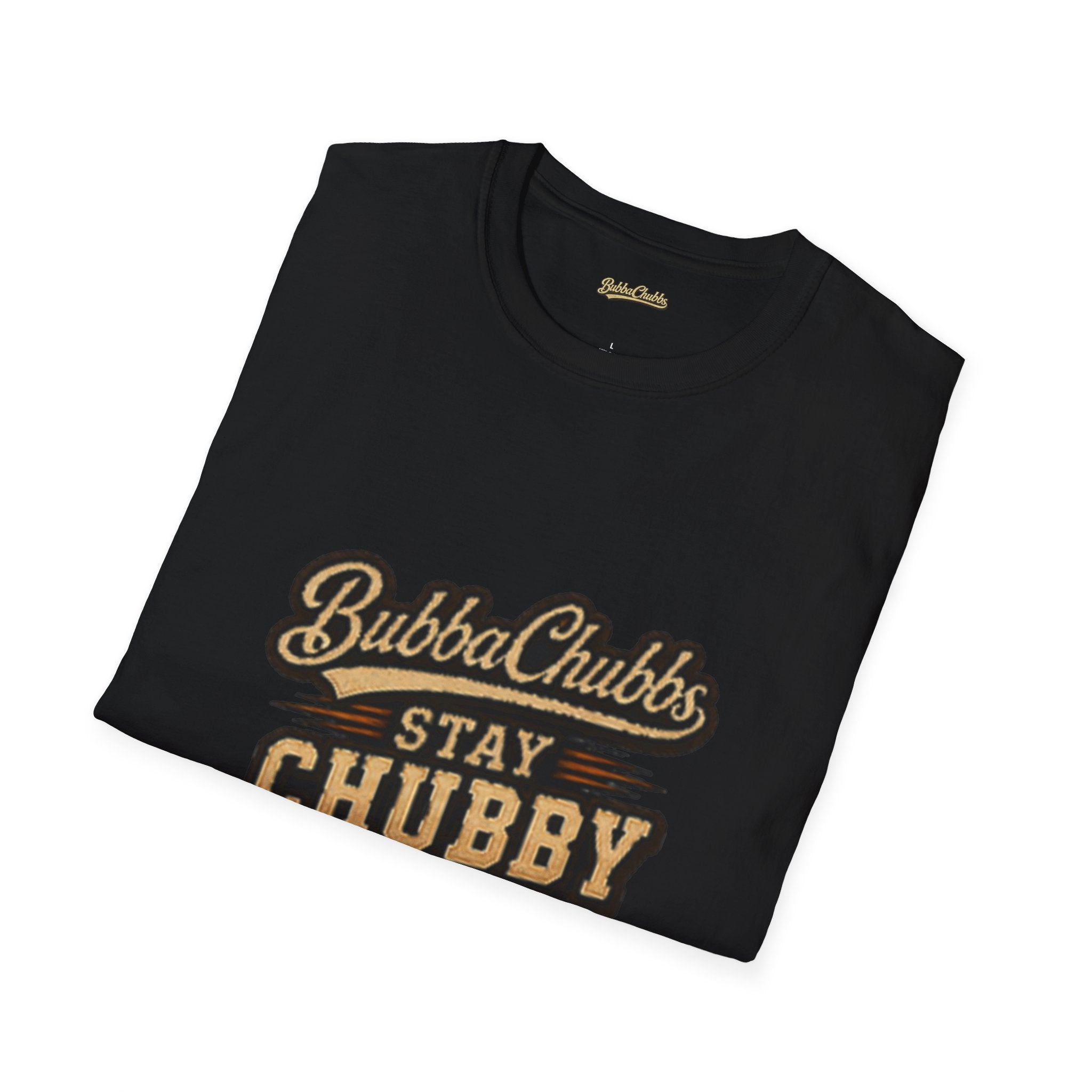 Stay Chubby Graphic Tee | BubbaChubbs Signature T-Shirt