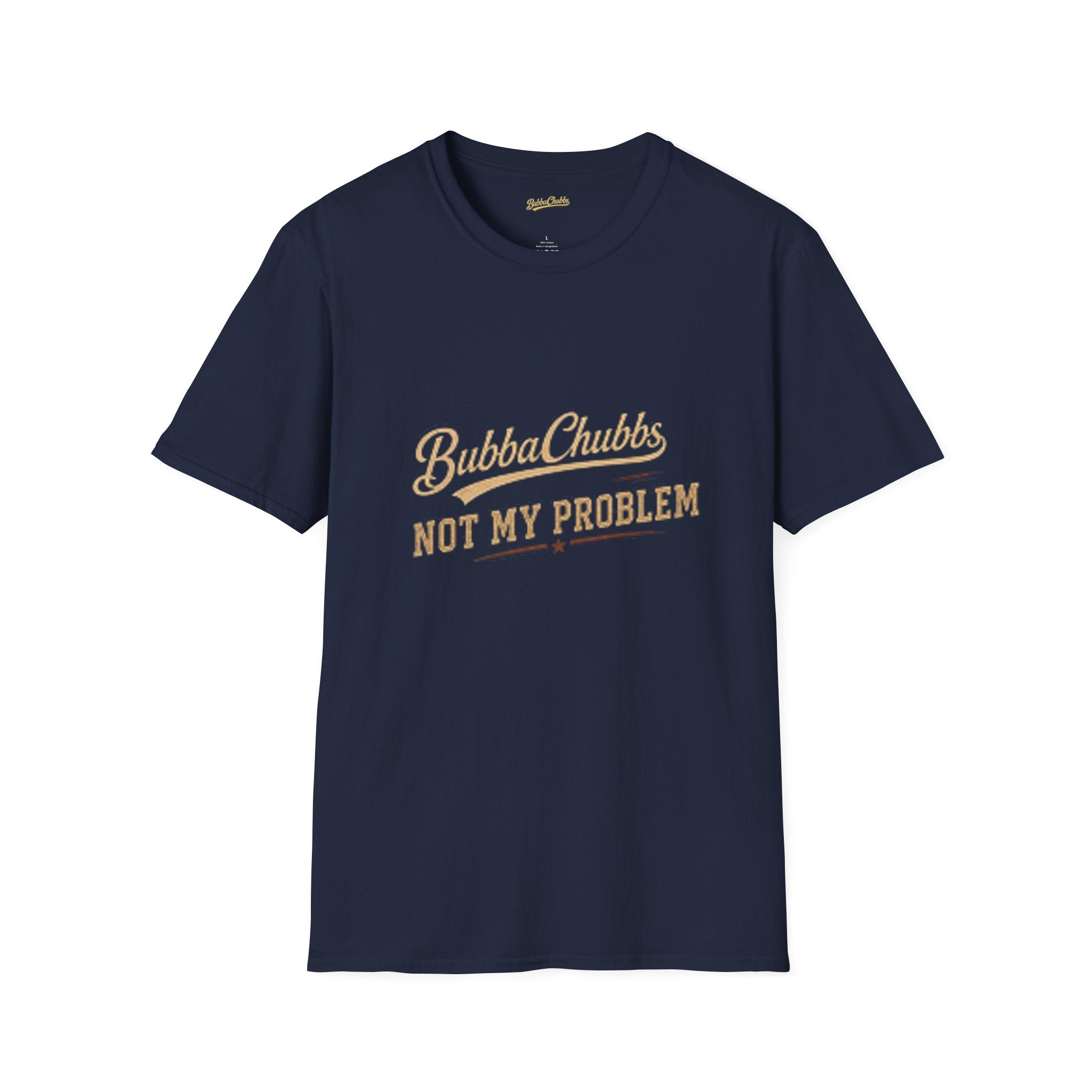 Not My Problem Retro Script Graphic Tee | BubbaChubbs Statement T-Shirt