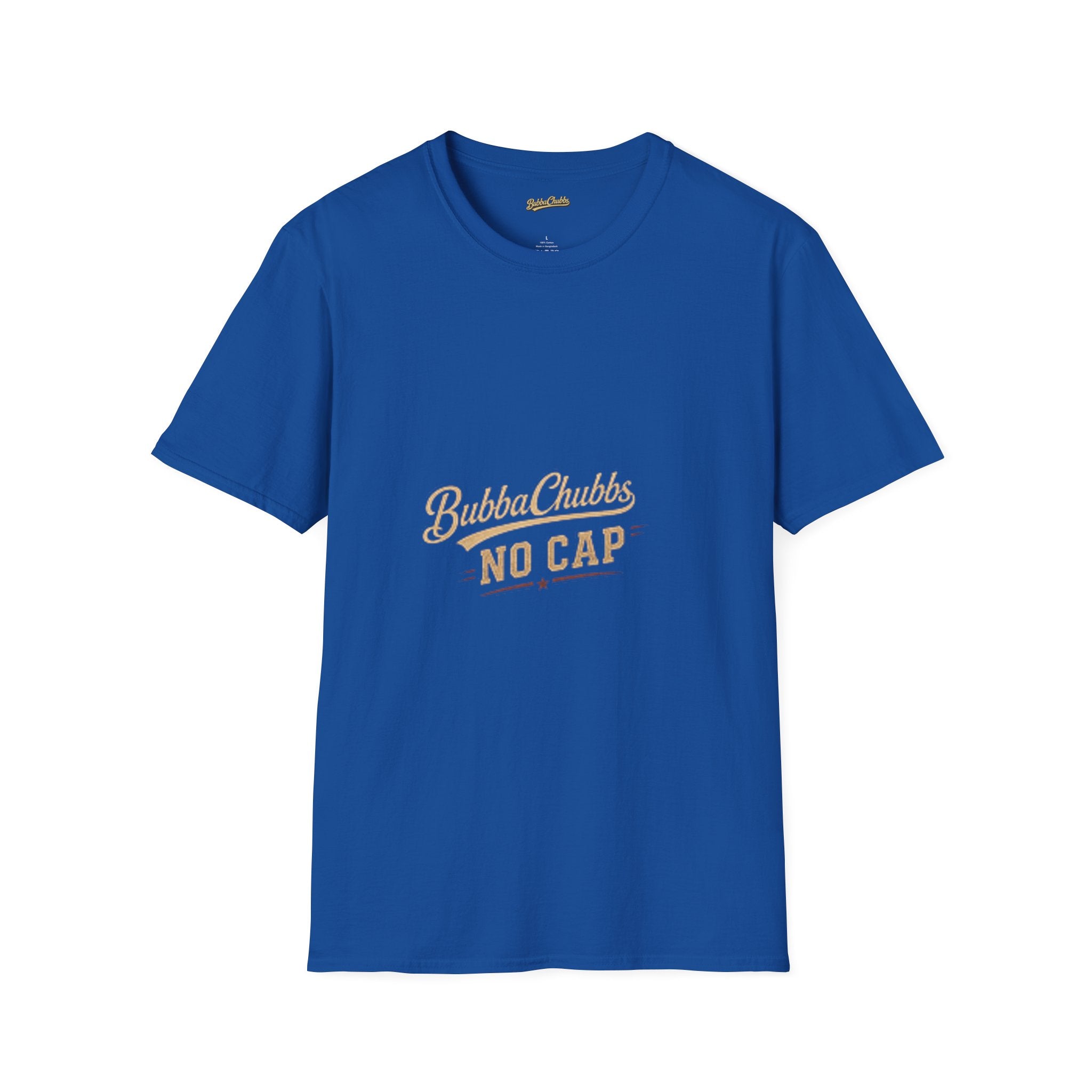 No Cap Graphic Tee | BubbaChubbs Bold Statement T-Shirt for Men & Women