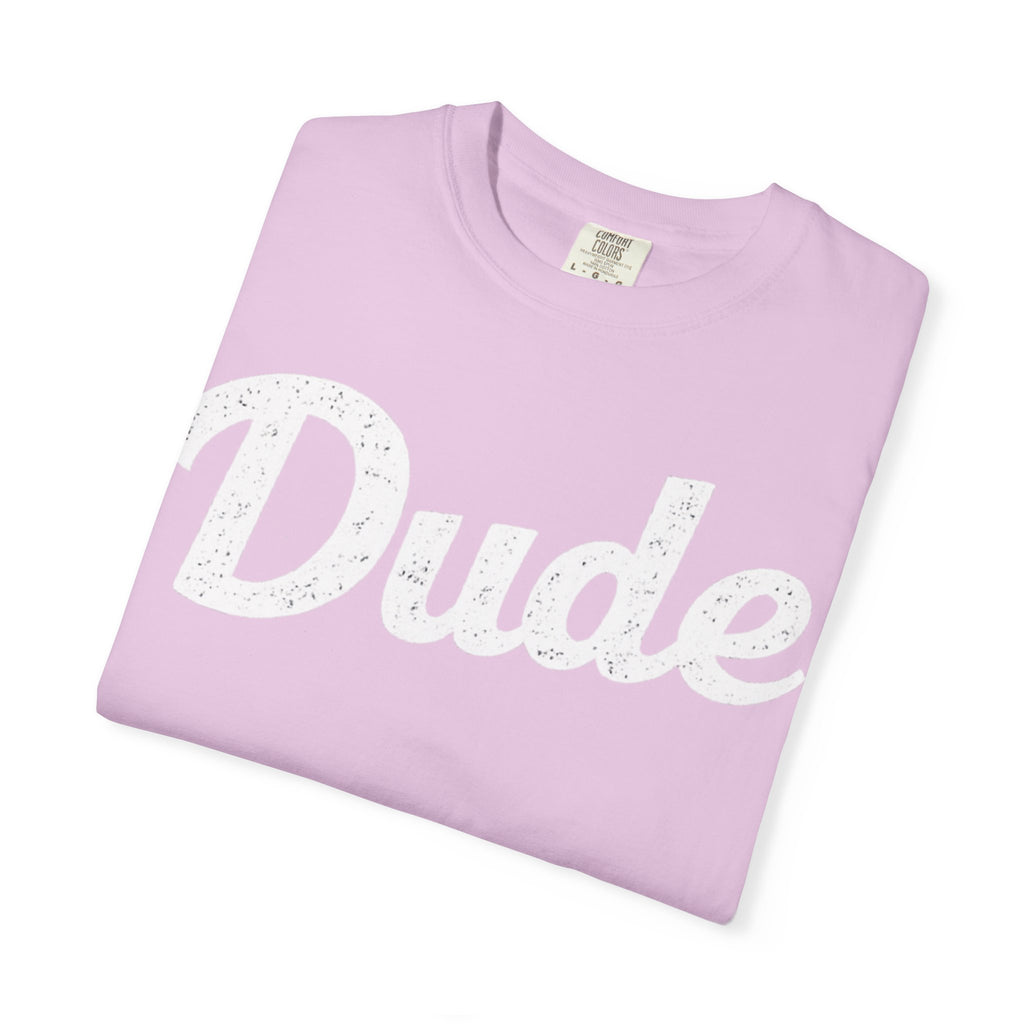BubbaChubbs Dude White Lettering Tee - BubbaChubbs Brand