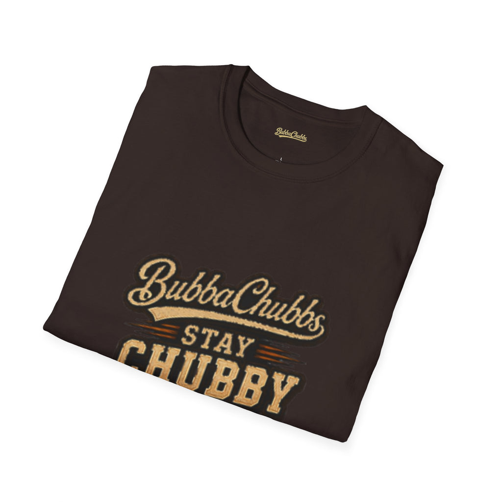 Stay Chubby Graphic Tee | BubbaChubbs Signature T-Shirt